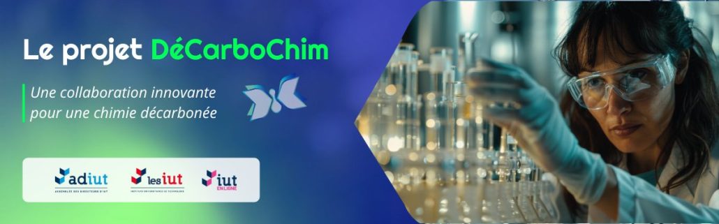 Projet DécarboChim : IUTenLigne au coeur d’une collaboration innovante pour une chimie décarbonée projet décarbochim