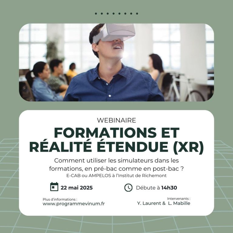 Inscrivez-vous au webinaire Programme VINUM « Formations et Réalité étendue (XR) » ! XR Formation-et-realite-etendue-XR vinum