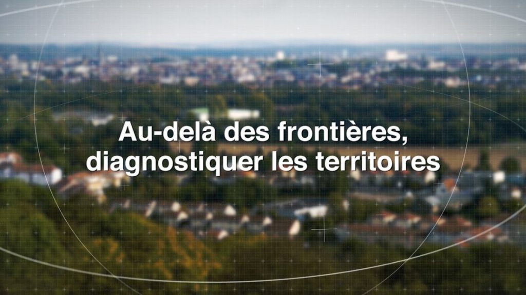 Au-delà des frontières, diagnostiquer les territoires