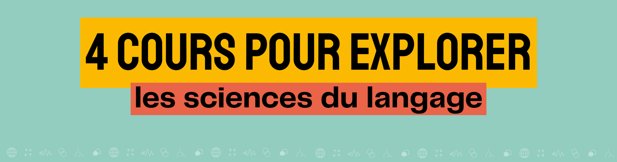 4 cours pour explorer les sciences du langage